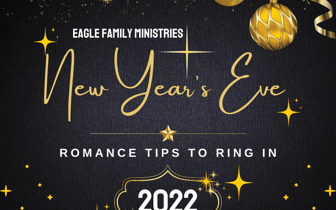 New Year’s Eve Romance Tips to Ring in 2022