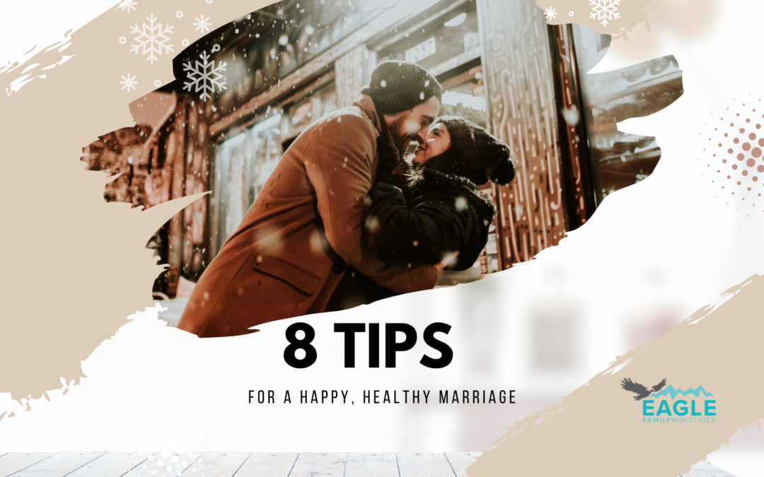 8 Tips for a Happy, Healthy Marriage 