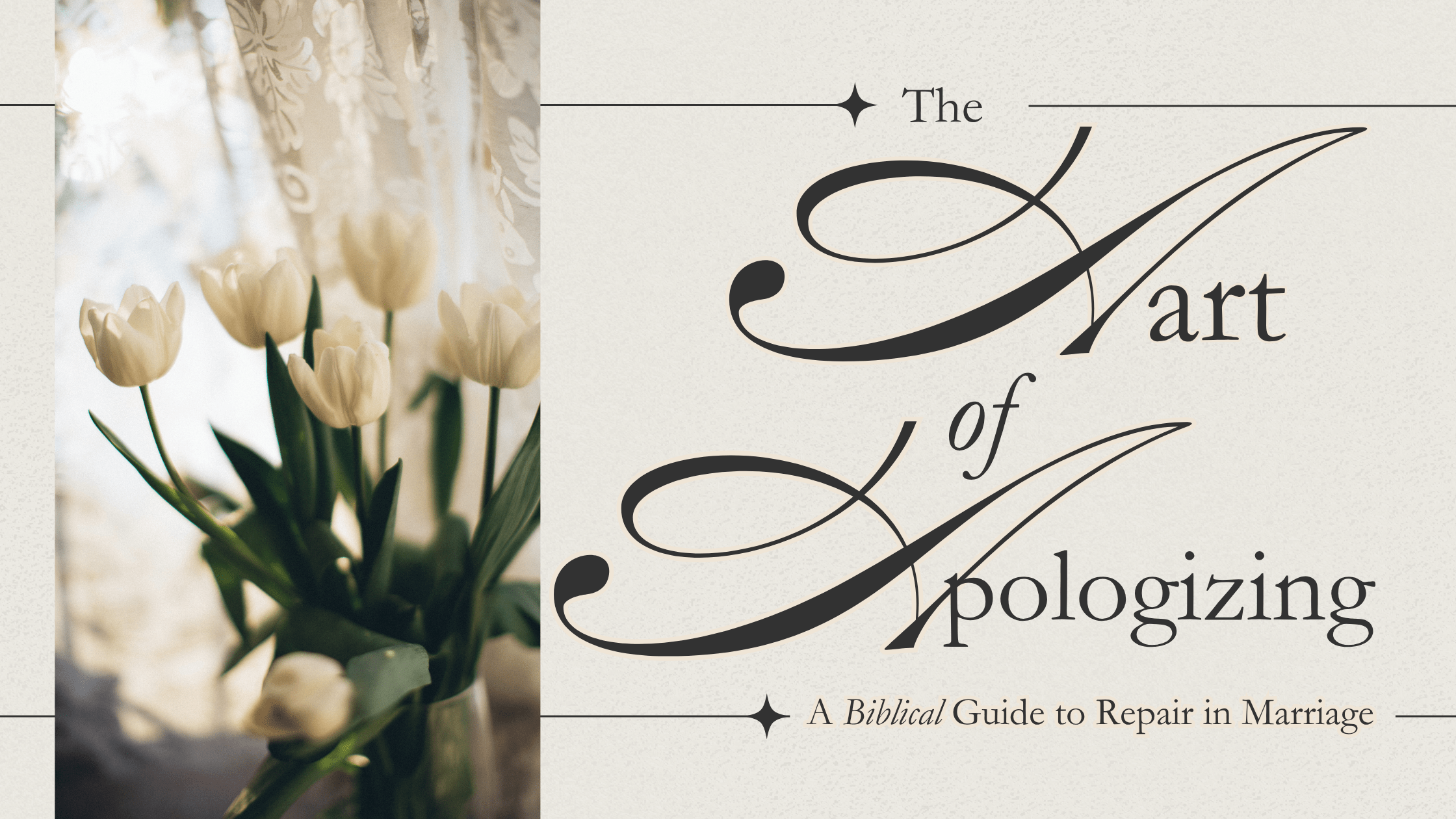 The Art of Apologizing: A Biblical Guide to Repair