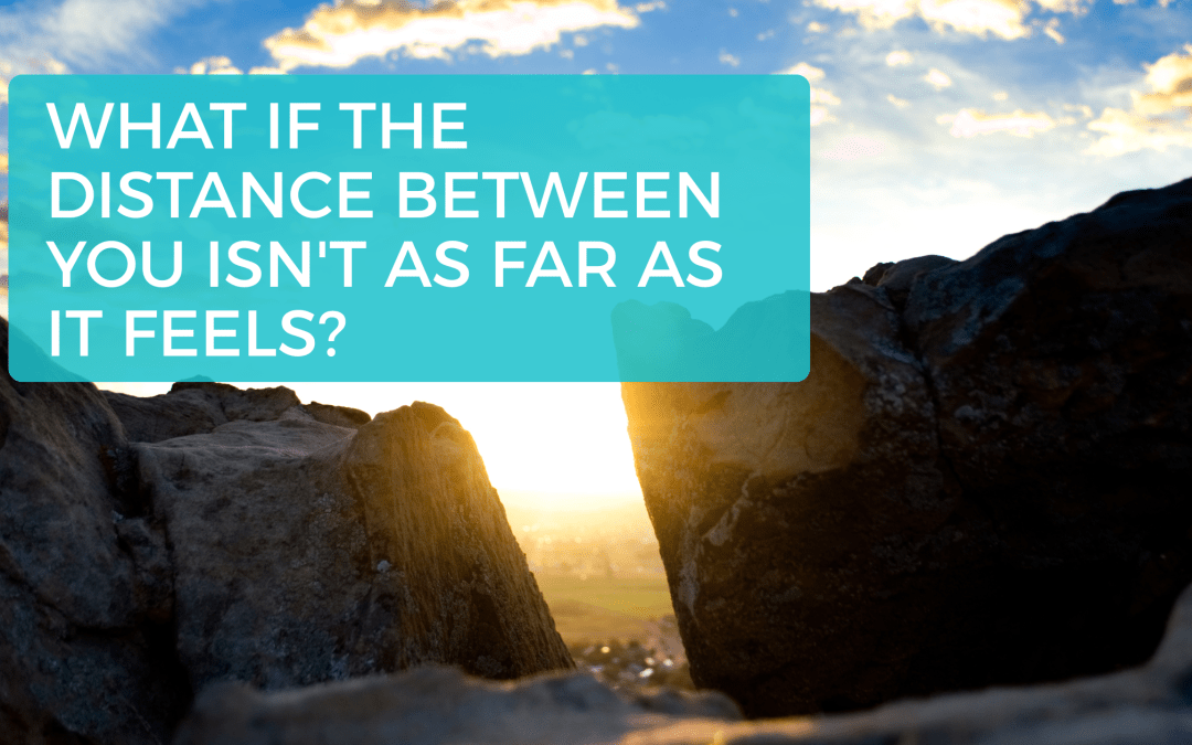 Sunlight breaking through a narrow gap between two large rocks at sunset, with the text "What if the distance between you isn't as far as it feels?" — graphic for a blog post about reconnecting spiritually with your spouse in marriage.