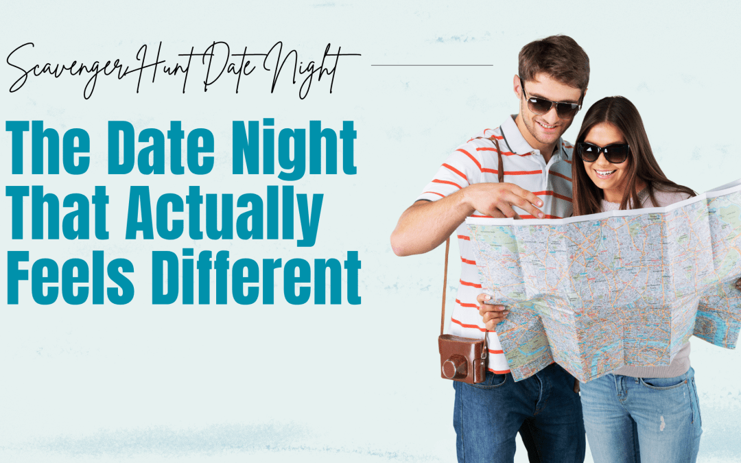 Scavenger Hunt Date Night blog banner: "The Date Night That Actually Feels Different" featuring a couple in sunglasses smiling while reading a map together