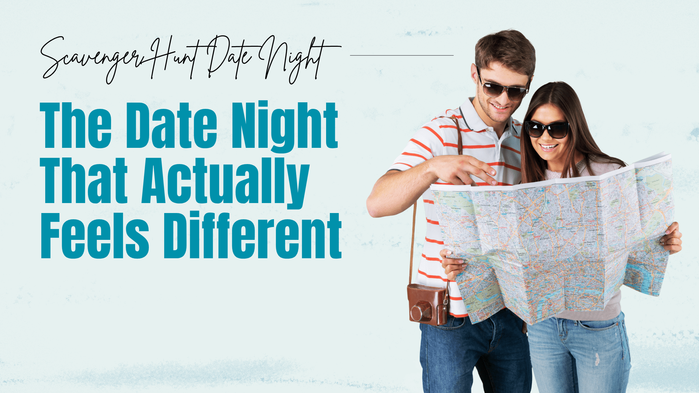 The Date Night That Actually Feels Different: Scavenger Hunt Date Night
